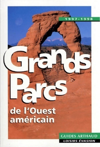 Livrenpoche : Les grands parcs de l'ouest américain - Jacques Klein - Livre