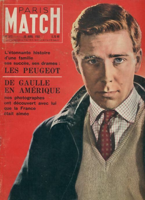 Livrenpoche : Paris Match n°577 : Les Peugeot / De Gaulle en Amérique - Collectif - Livre