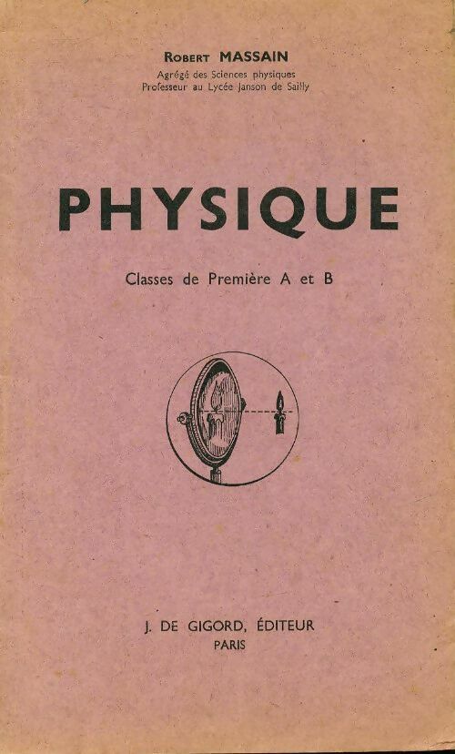 Livrenpoche : Physique 1ère A, B - Robert Massain - Livre