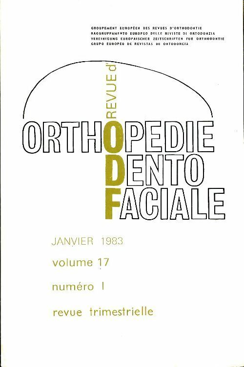 Livrenpoche : Revue d'orthopédie dento-faciale n°1 volume 17 - Collectif - Livre
