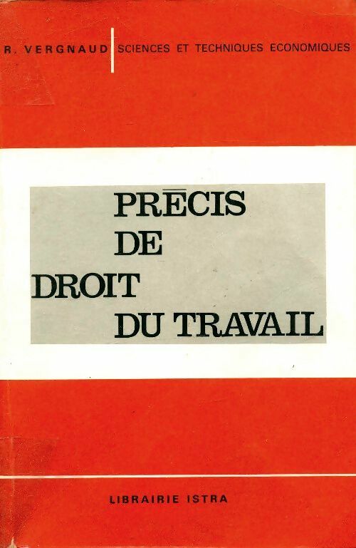 Livrenpoche : Précis du droit du travail - R. Vergnaud - Livre