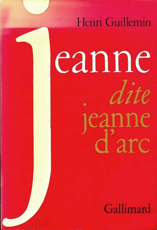 Livrenpoche : Jeanne dite Jeanne D'Arc - Henri Guillemin - Livre