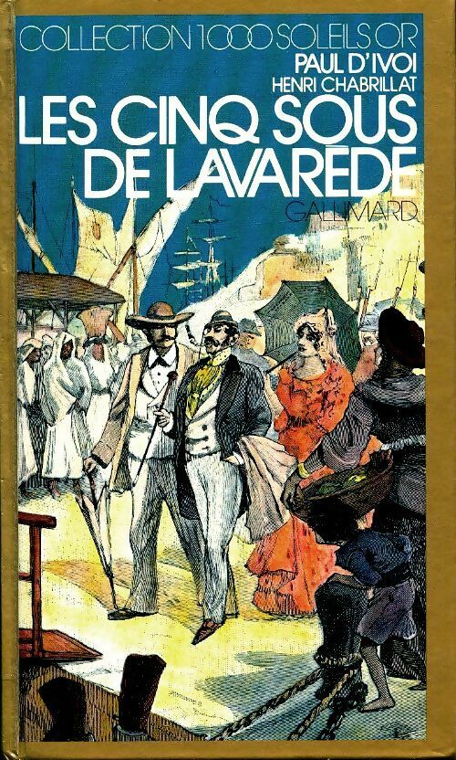 Les cinq sous de Lavarède - Henri Chabrillat -  1000 Soleils - Livre