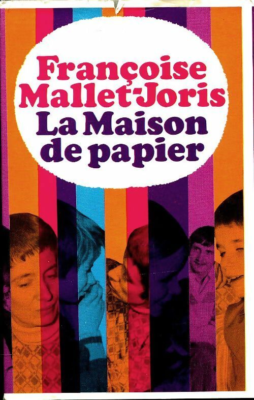 La maison de papier - Françoise Mallet-Joris -  Club Français du livre GF - Livre