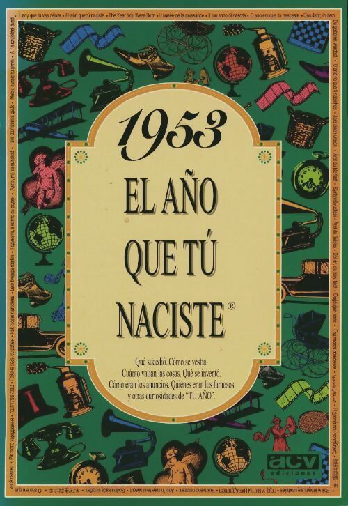 1953 el año que tu naciste - Rosa Collado Bascompte -  Acv GF - Livre