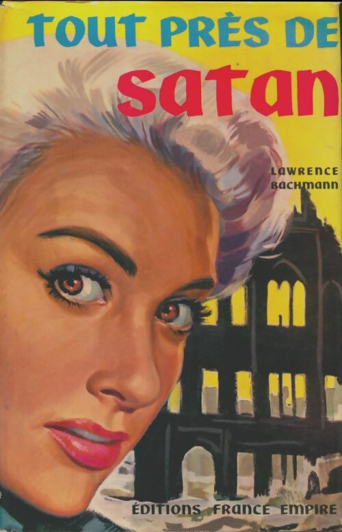 Livrenpoche : Tout près de Satan - Lawrence P. Bachmann - Livre