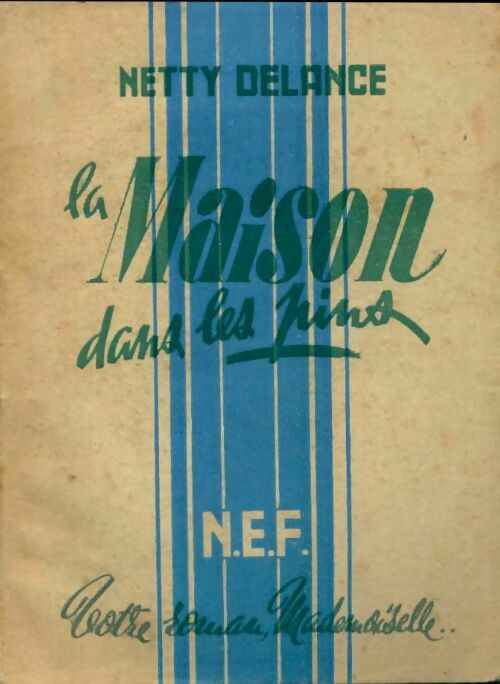 Livrenpoche : La maison dans les pins - N. Delance - Livre