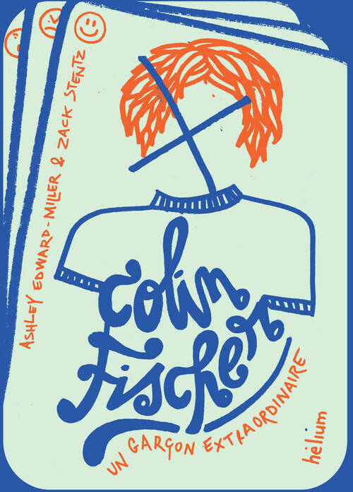 Livrenpoche : Colin Fischer : Un garçon extraordinaire - Ashley Edward-Miller - Livre