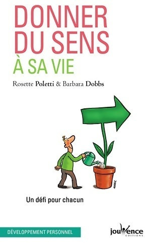 Livrenpoche : Donner du sens à sa vie - Barbara Dobbs - Livre