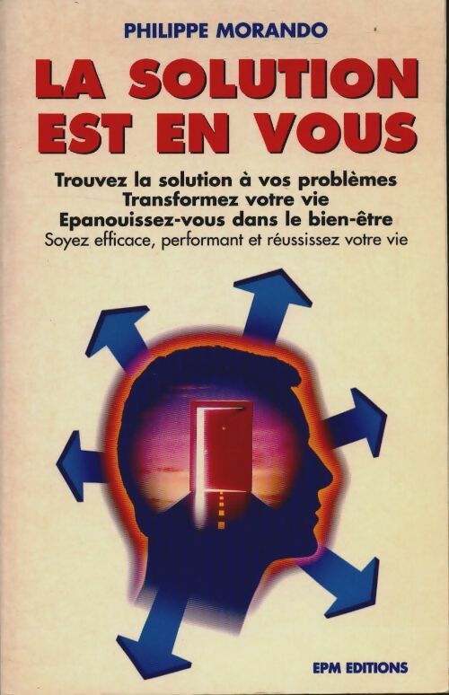 Livrenpoche : La solution est en vous ! - Philippe Morando - Livre
