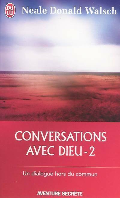 Livrenpoche : Conversations avec Dieu Tome II - Neale Donald Walsch - Livre
