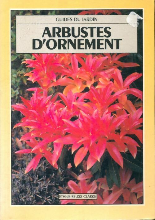 Livrenpoche : Arbustes d'ornement - Ethne Reuss Clarke - Livre