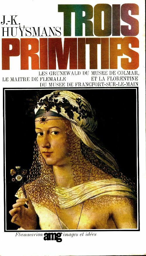 Livrenpoche : Trois primitifs - Joris-Karl Huysmans - Livre