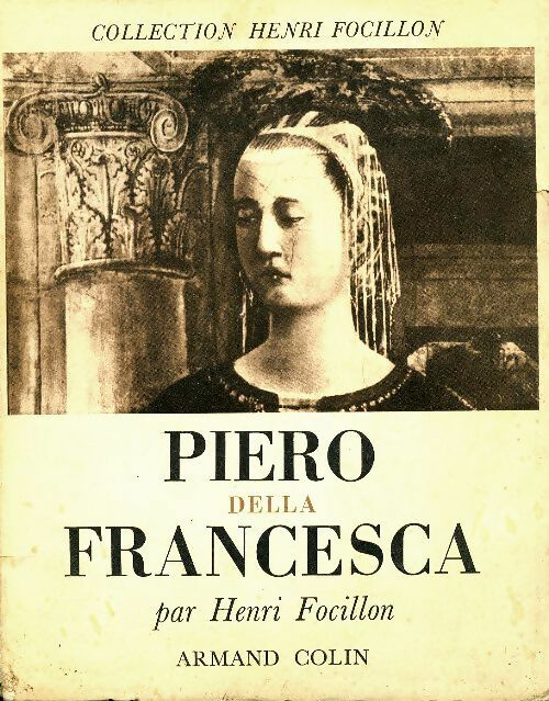 Livrenpoche : Piero Della Francesca - Henri Focillon - Livre