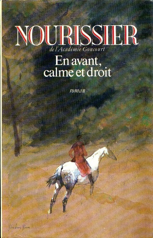 Livrenpoche : En avant, calme et droit - François Nourissier - Livre