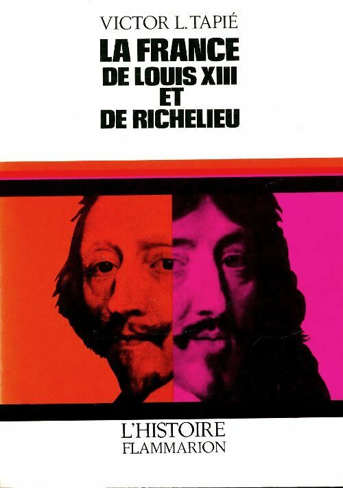 Livrenpoche : La France de Louis XIII et de Richelieu - Victor-Lucien Tapié - Livre