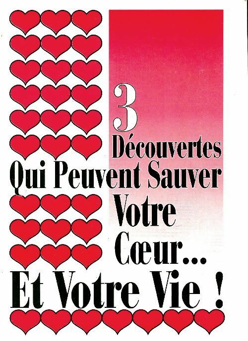 Livrenpoche : 3 découvertes qui peuvent sauver votre coeur et votre vie ! - Bernard Dubant - Livre