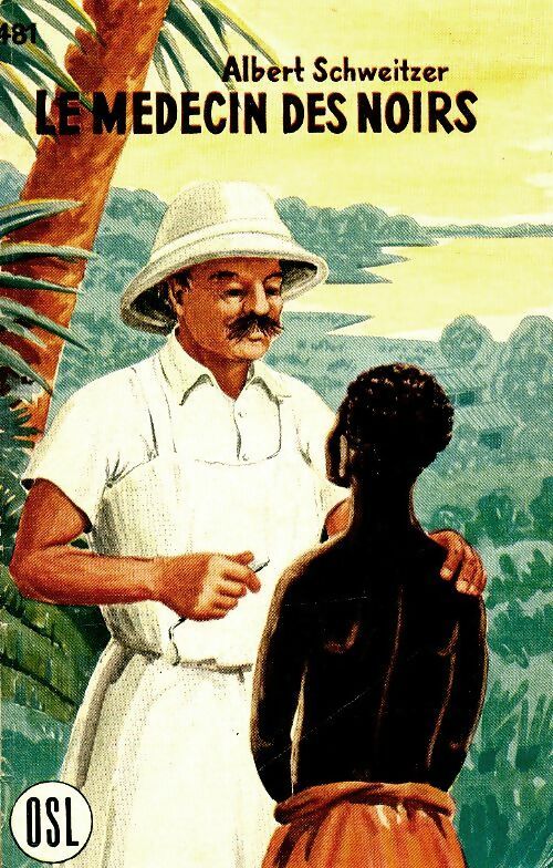 Livrenpoche : Albert Schweitzer, le médecin des noirs - Fritz Wartenweiler - Livre