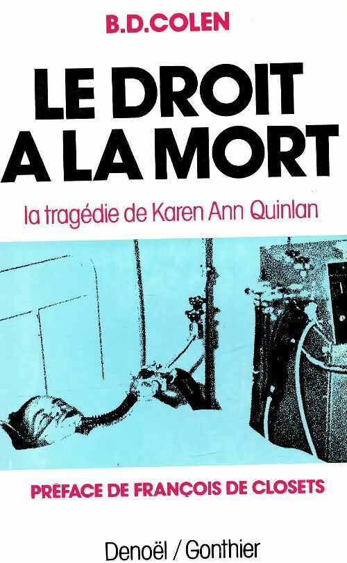 Livrenpoche : La droit à la mort - B. D Colen - Livre