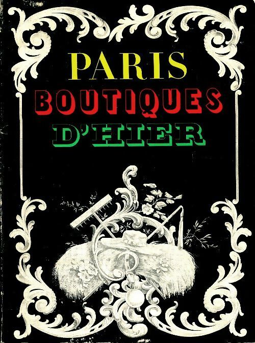 Livrenpoche : Paris boutiques d'hier - Collectif - Livre