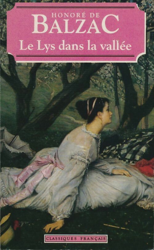 Livrenpoche : Le lys dans la vallée - Honoré De Balzac - Livre