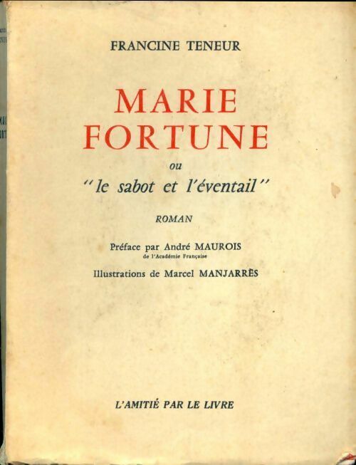 Livrenpoche : Marie fortune ou le sabot et l?éventail - Francine Teneur - Livre