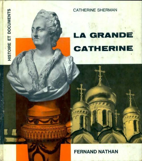 Livrenpoche : La grande Catherine - Catherine Sherman - Livre