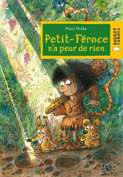 Livrenpoche : Petit Féroce n'a peur de rien - Paul Thiès - Livre
