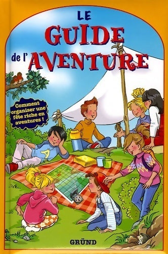 Livrenpoche : Le guide de l'aventure - Cécile Breffort - Livre