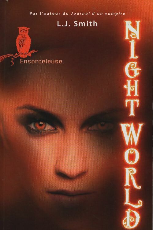 Livrenpoche : Night world Tome III : Ensorceleuse - L.J. Smith - Livre