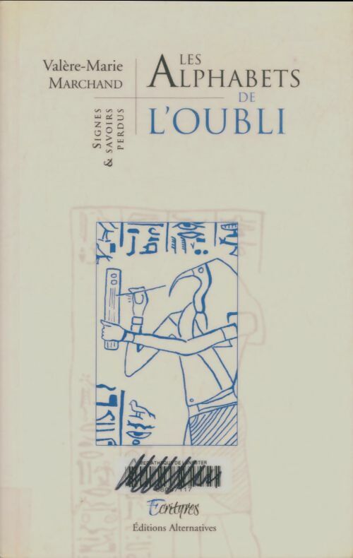 Livrenpoche : Les alphabets de l'oubli - Valère-Marie Marchand - Livre