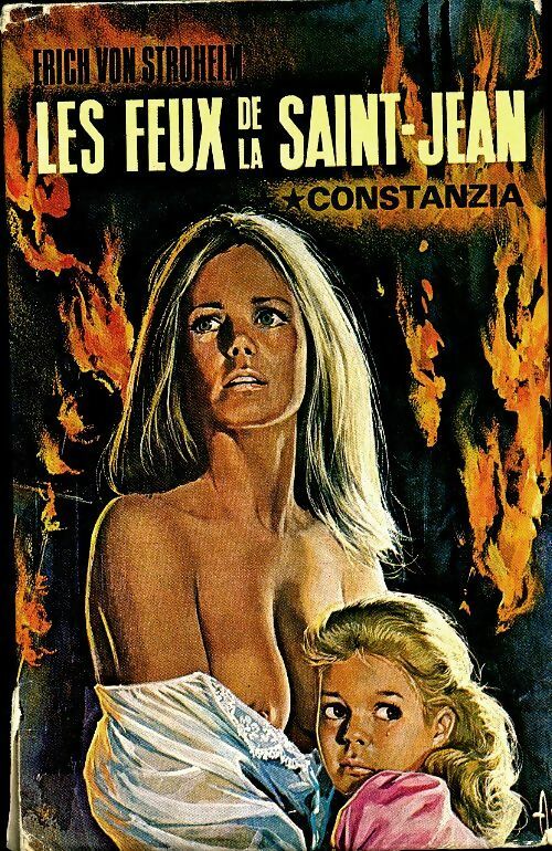 Livrenpoche : Les feux de la Saint-Jean Constanzia Tome II - Erich Von Stroheim - Livre