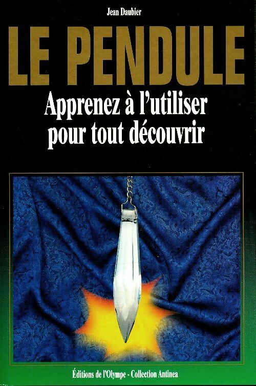 Livrenpoche : Le pendule - Jean Daubier - Livre