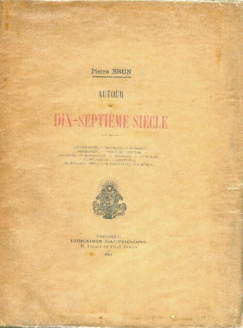 Livrenpoche : Autour du dix-septième siècle - Pierre Brun - Livre