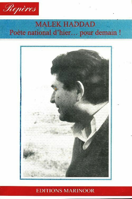 Livrenpoche : Malek Haddad poète national d'hier....pour demain - Malek Haddad - Livre