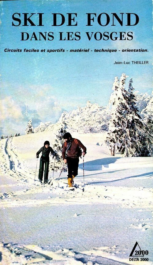 Livrenpoche : Ski de fond dans les Vosges - Jean Luc Theiller - Livre