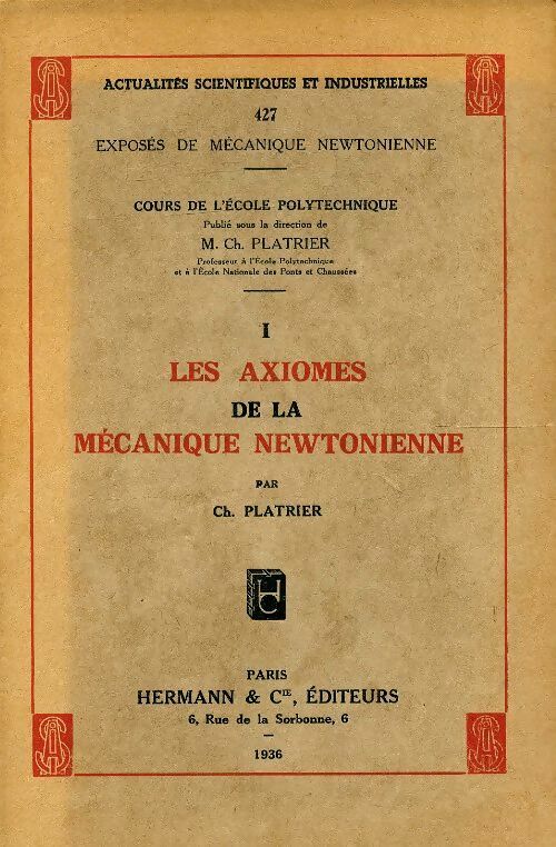Livrenpoche : Les axiomes de la mécanique newtonienne - Ch Platrier - Livre