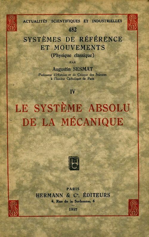 Livrenpoche : Le système absolu de la mécanique - Augustin Sesmat - Livre