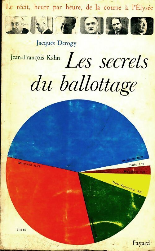 Livrenpoche : Les secrets du ballotage  - Jean-François Kahn, Jacques Derogy - Livre
