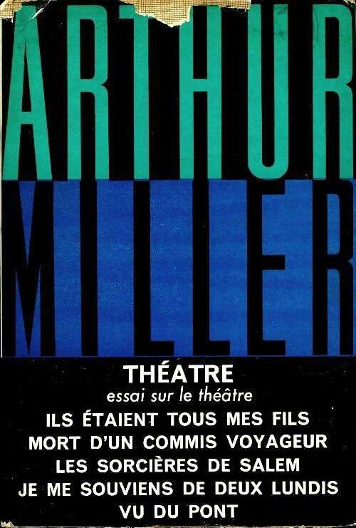 Livrenpoche : Théâtre - Arthur Miller - Livre