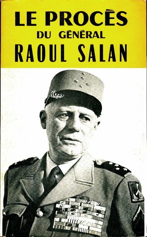 Livrenpoche : Le procès du général Raoul Salan - Collectif - Livre