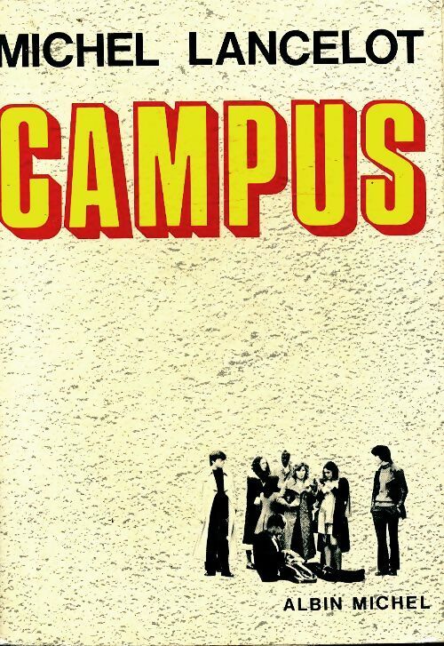 Livrenpoche : Campus violence ou non-violence - Michel Lancelot - Livre