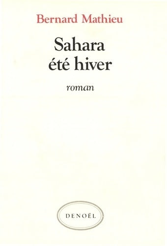 Livrenpoche : Sahara été hiver - Bernard Mathieu - Livre