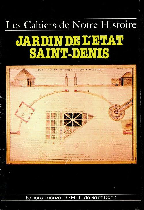 Livrenpoche : Jardin de l'état Saint-Denis - Collectif - Livre