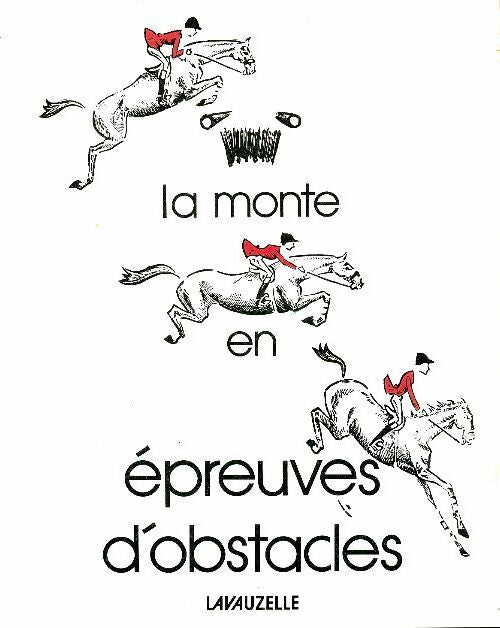 Livrenpoche : La monte en épreuves d'obstacles - Collectif - Livre