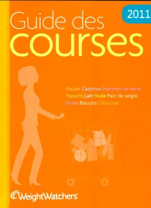 Livrenpoche : Guide des courses 2011 - Weight Watchers - Livre