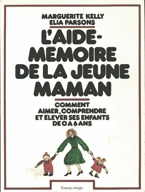 Livrenpoche : L'aide-mémoire de la jeune maman - Kelly Marguerite - Livre
