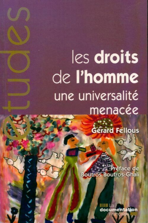 Livrenpoche : Les droits de l'homme. Une universalité menacée - Gérard Fellous - Livre