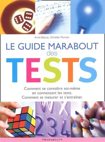 Livrenpoche : Le guide marabout des tests - Anne Bacus - Livre