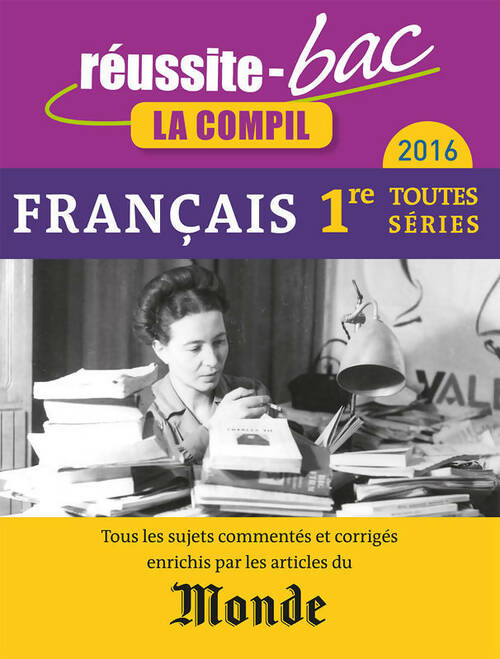 Livrenpoche : Français 1re toutes séries : La compil 2016 - Nicolas Le Flahec - Livre